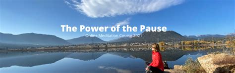 2021 Power of The Pause Meditation Course — Move · Create · Meditate