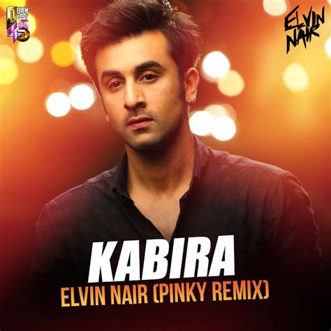 Kabira – Elvin Nair – YJHD – (Pinky Remix) | Downloads4Djs - India's No ...