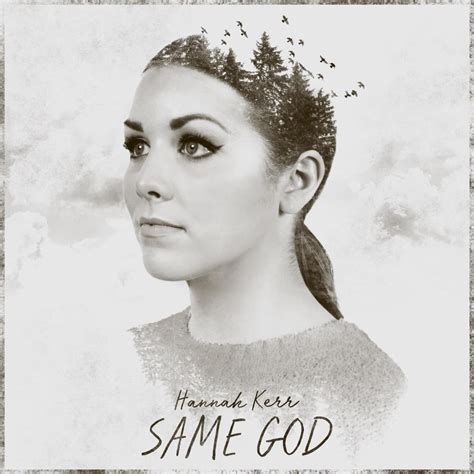 Hannah Kerr – Same God Lyrics | Genius Lyrics