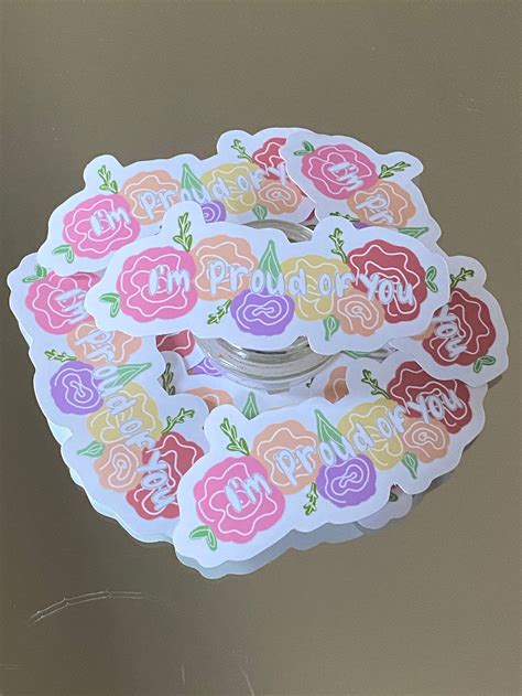 I'm Proud of You Floral Vinyl Sticker - Etsy