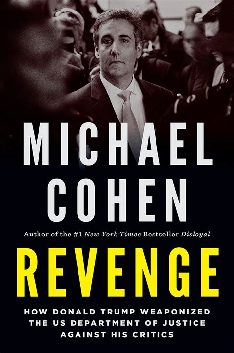 Revenge: How Donald Trump Weaponized the US Department of Justice Against His Critics by Michael ...