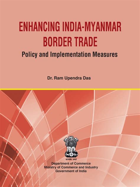 Final Enhancing India Myanmar Border Trade Report | Financial ...