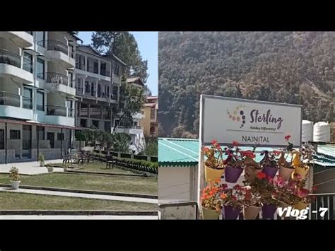 Sterling Nainital resort || Sterling Nainital detailed review - YouTube