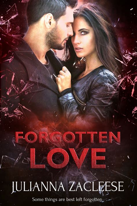 Exclusive Extract From Forgotten Love By Julianna Zacleese