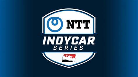 INDYCAR Names NTT as Entitlement Sponsor of INDYCAR Series - NTT-GIN