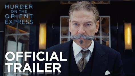 Murder on the Orient Express | Official HD Trailer #1 | 2017 | Starring Kenneth Branagh - YouTube