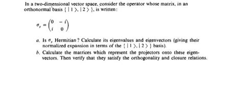 Solved In a two-dimensional vector space, consider the | Chegg.com