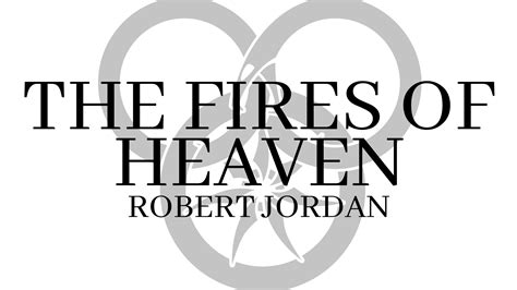 Book Review: THE FIRES OF HEAVEN by Robert Jordan – Sifa Elizabeth Reads