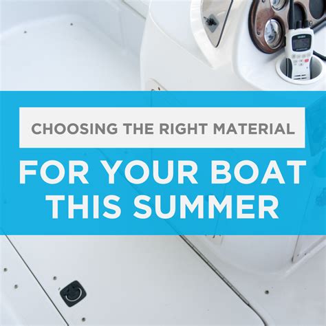 Choosing the Right Material for Your Boat This Summer – Vycom