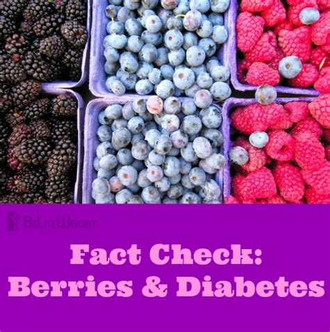 Fact Check: Berries & Diabetes - BeLiteWeight | Weight Loss Services