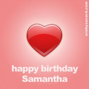 Happy Birthday Samantha Free e-Cards