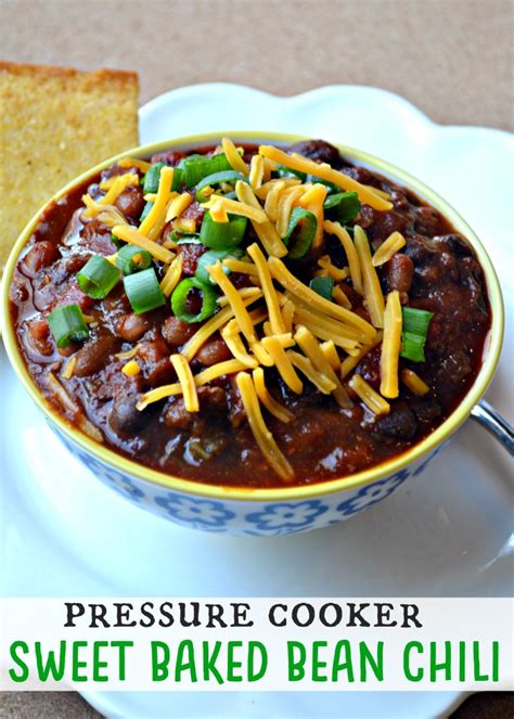 Pressure Cooker or Slow Cooker Sweet Baked Beans Chili - Make the Best ...