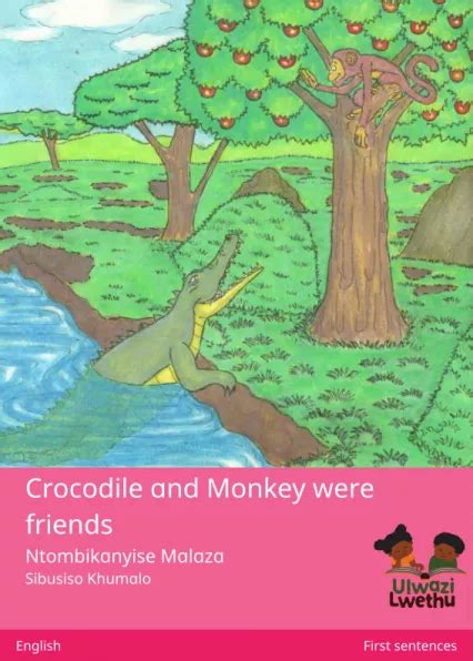 Crocodile and Monkey were friends | The Early Learning Network