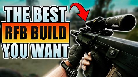 The Only RFB Gun Builds You Need - Escape From Tarkov - YouTube