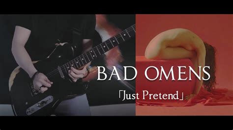 BAD OMENS「Just Pretend」Guitar Cover - YouTube