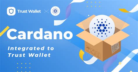 Cardano Integrated To Trust Wallet - Announcements - Trust Wallet