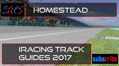 iRacing Track Guides 2017 - Homestead - YouTube