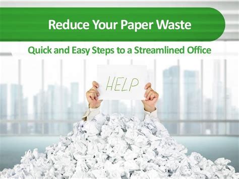 Reduce Your Office Paper Waste with 4 Quick and Easy Steps