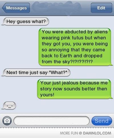 guess what? | Funny text messages, Funny text conversations, Funny texts