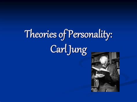 PPT - Theories of Personality: Carl Jung PowerPoint Presentation, free download - ID:4248891