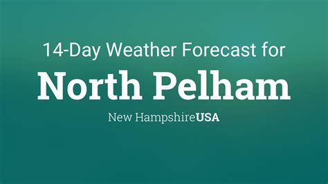 North Pelham, New Hampshire, USA 14 day weather forecast