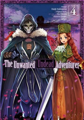 The Unwanted Undead Adventurer (Manga): Volume 4 by Yu Okano, Haiji Nakasone, Paperback | Barnes ...