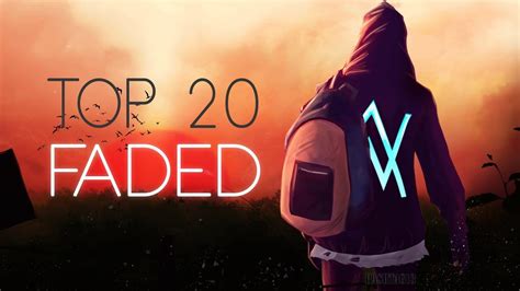 Top 20 Faded (Alan Walker) Ultimate Remix || Faded mix collection 2016 - YouTube