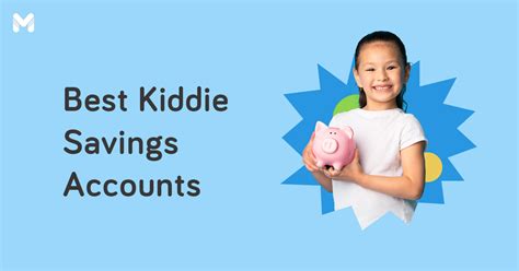 Bank Accounts for Kids: Important Things Parents Must Know