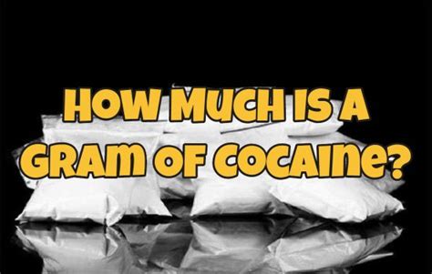 How Much Is A Gram Of Cocaine?