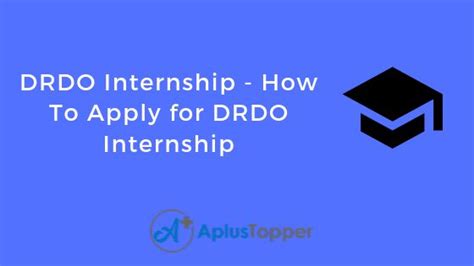 DRDO Internship | Internship, Admissions, Internship program