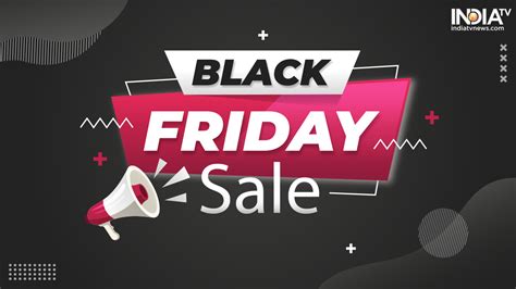 Black Friday Sales: All You Need to Know – India TV