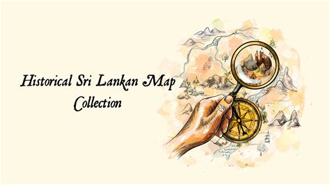 Historical Sri Lankan Map Collection | Sri Lanka Archaeology