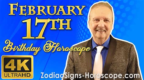 February 17 Zodiac Horoscope and Birthday Personality | February 17th ...