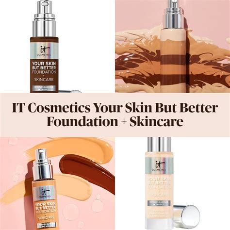 New! IT Cosmetics Your Skin But Better Foundation + Skincare - BeautyVelle | Makeup News