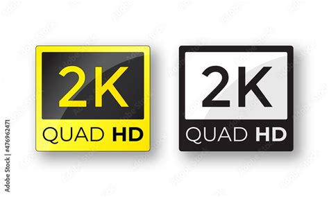 Realistic 2K Quad HD video resolution logo on white background. 2K high ...