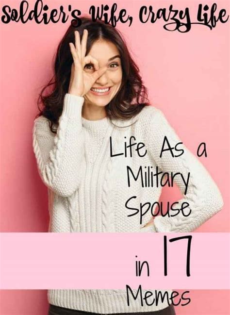 Life As A Military Spouse In 17 Memes