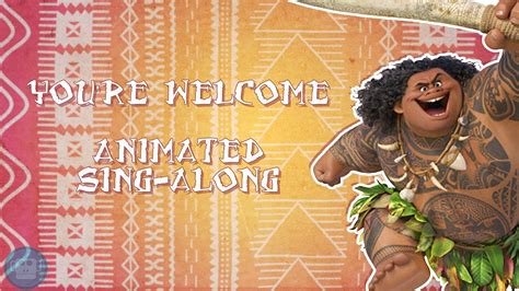 You're Welcome - Lyrics (from "Moana") Animated Sing-Along - YouTube