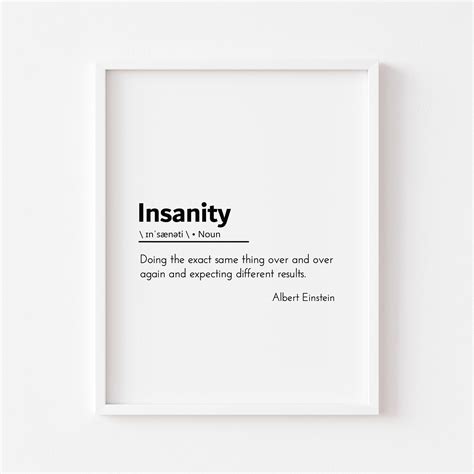 Insanity Definition Albert Einstein Insanity Quote Albert Einstein Poster Albert Definition of ...