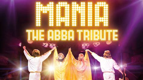 MANIA: The ABBA Tribute at Hackensack Meridian Health Theatre at the ...