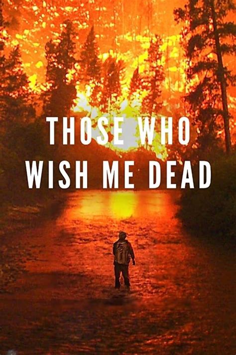 Those Who Wish Me Dead Poster - Those Who Wish Me Dead Bilder Poster ...