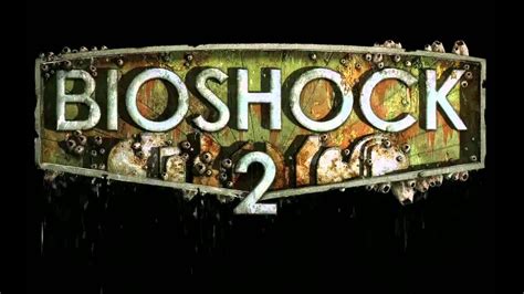 BioShock 2 Logo - YouTube