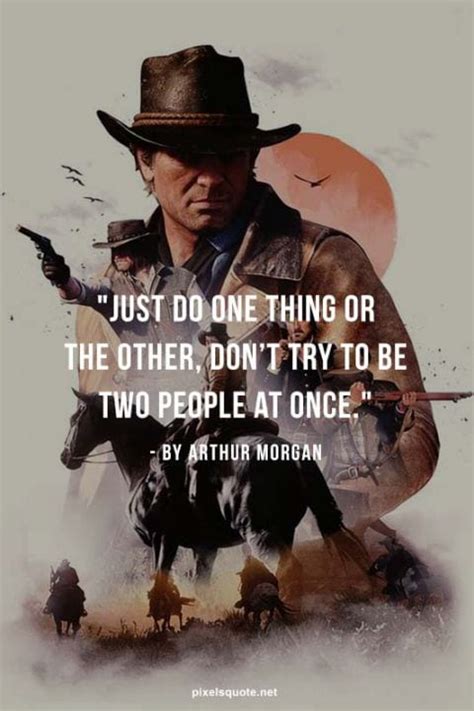 Arthur Morgan Quotes In Red Dead Redemption 2 | PixelsQuote.Net