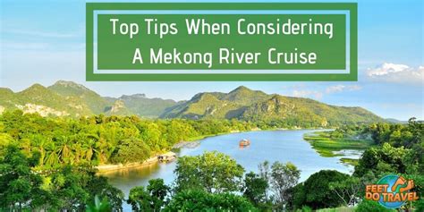 Top Tips When Considering a Mekong River Cruise - FeetDoTravel