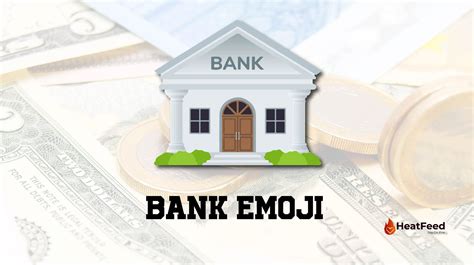 🏦 Bank Emoji - Meaning, ️copy and 📋paste.