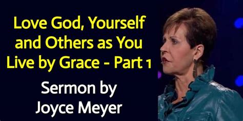 Joyce Meyer - WatchSermon: Love God, Yourself and Others as You Live by ...