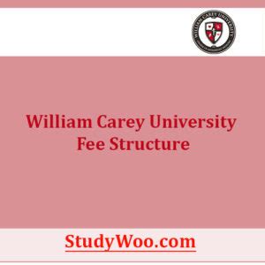 William Carey University Fees Structure and Courses 2024-25