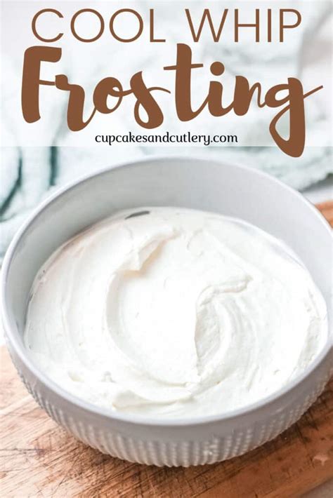 Delicious and Easy Cool Whip Frosting | Cupcakes and Cutlery