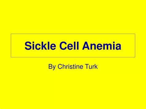 PPT - Sickle Cell Anemia PowerPoint Presentation, free download - ID:6711973