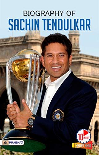 Biography of Sachin Tendulkar: Inspirational Biographies for Children ...