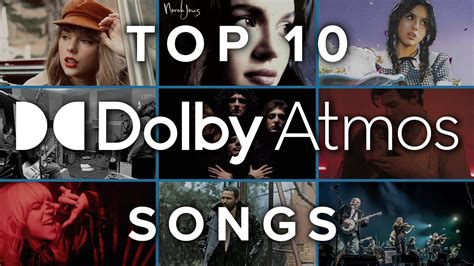 Top 10 Dolby Atmos Songs | Bringing you closer than ever to the songs you love! - YouTube